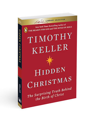 Hidden Christmas by Timothy Keller